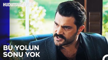 Tarafını Seçme Zamanı Geldi Fikret Bey! - Hudutsuz Sevda 11. Bölüm