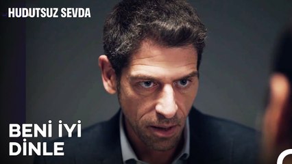 Kurduğun Her Cümlenin Bir Bedeli Var - Hudutsuz Sevda 11. Bölüm