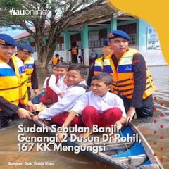 Sudah Sebulan Banjir Genangi 2 Dusun Di Rohil, 167 KK Mengungsi