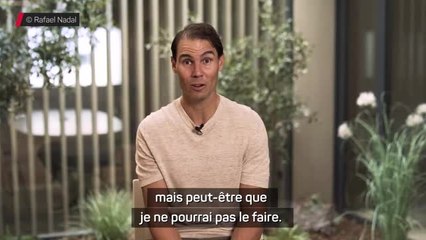 ATP - Nadal : "Ce serait stupide de me donner une date limite"
