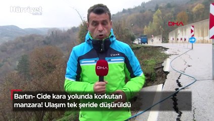 Bartın- Cide kara yolunda korkutan manzara! Ulaşım tek şeride düşürüldü