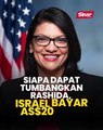 Siapa dapat tumbangkan Rashida, Israel bayar AS$20 juta