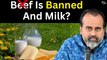 Beef is banned, why not milk? || Acharya Prashant (2017)
