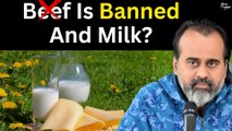 Beef is banned, why not milk? || Acharya Prashant (2017)