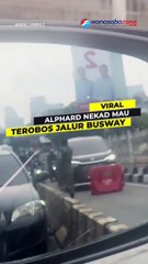 Viral Alphard Nekat Mau Terobos Jalur Busway