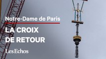 À un an de la réouverture, Notre-Dame de Paris retrouve sa croix