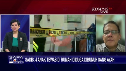 Kasus 4 Anak Tewas di Rumah Diduga Dibunuh Ayahnya, Ini Kata Kriminolog