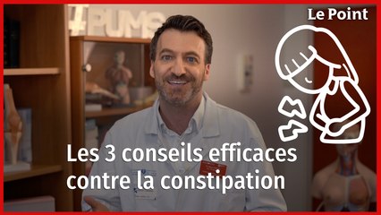 Les 3 conseils efficaces  contre la constipation