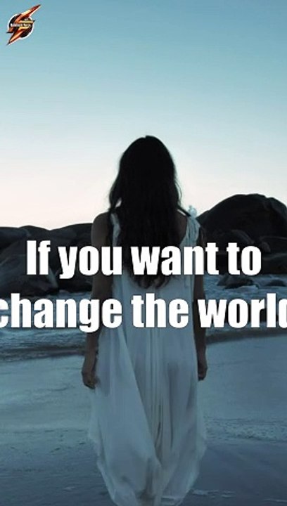 Change the world
