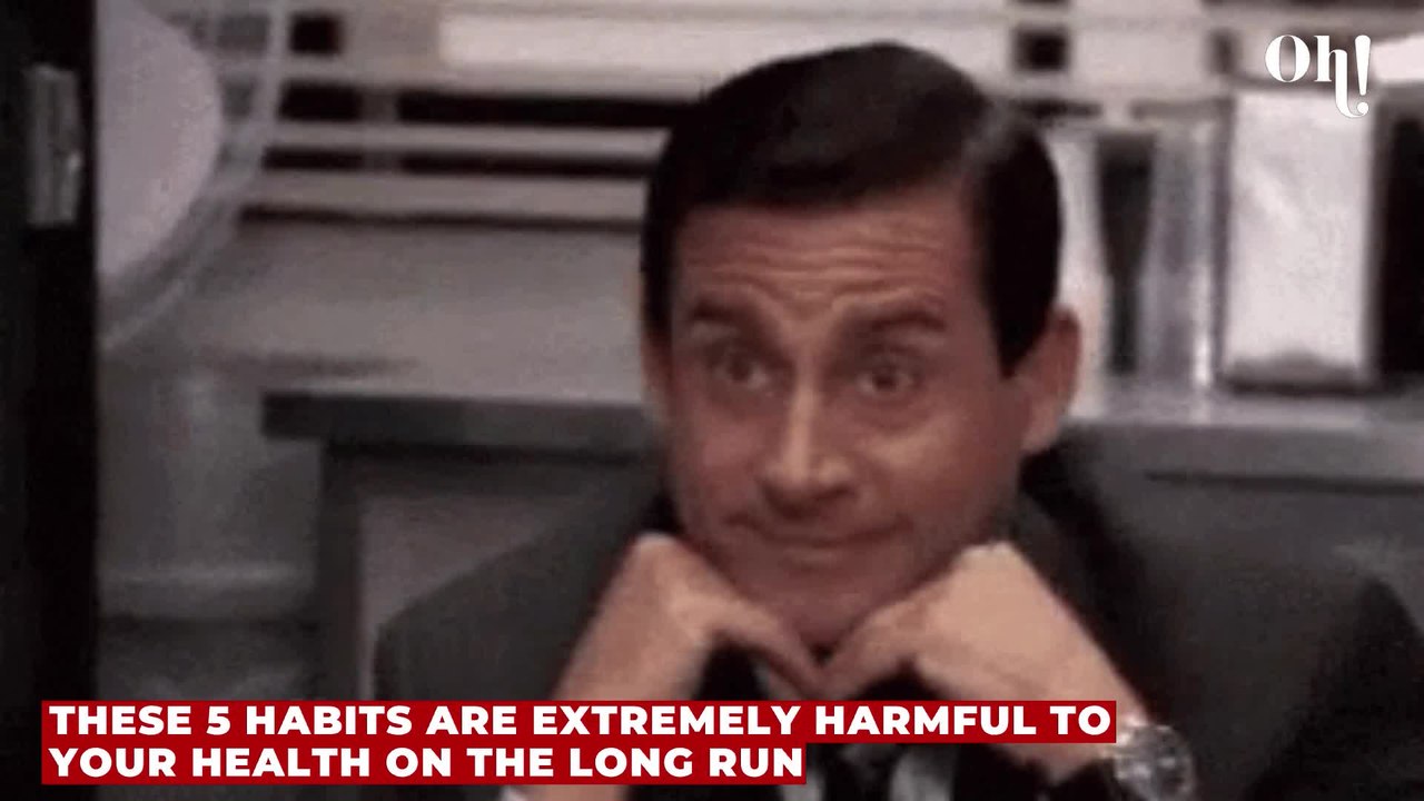 These 5 habits are extremely harmful to your health on the long run