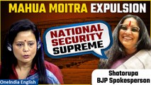 Mahua Moitra Expelled| BJP says it's the right step| Shatorupa, BJP Spokesperson speaks| Oneindia