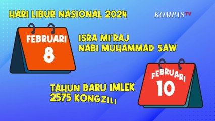 Tải video: Catat! Ini Daftar Hari Libur Nasional dan Cuti Bersama 2024 - INFOGRAFIS