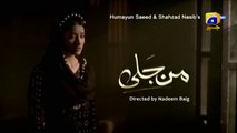 Man Jali Episode 16 _ Mehwish Hayat - Mikaal Zulfiqar - Sohai Ali Abro - Far_HD