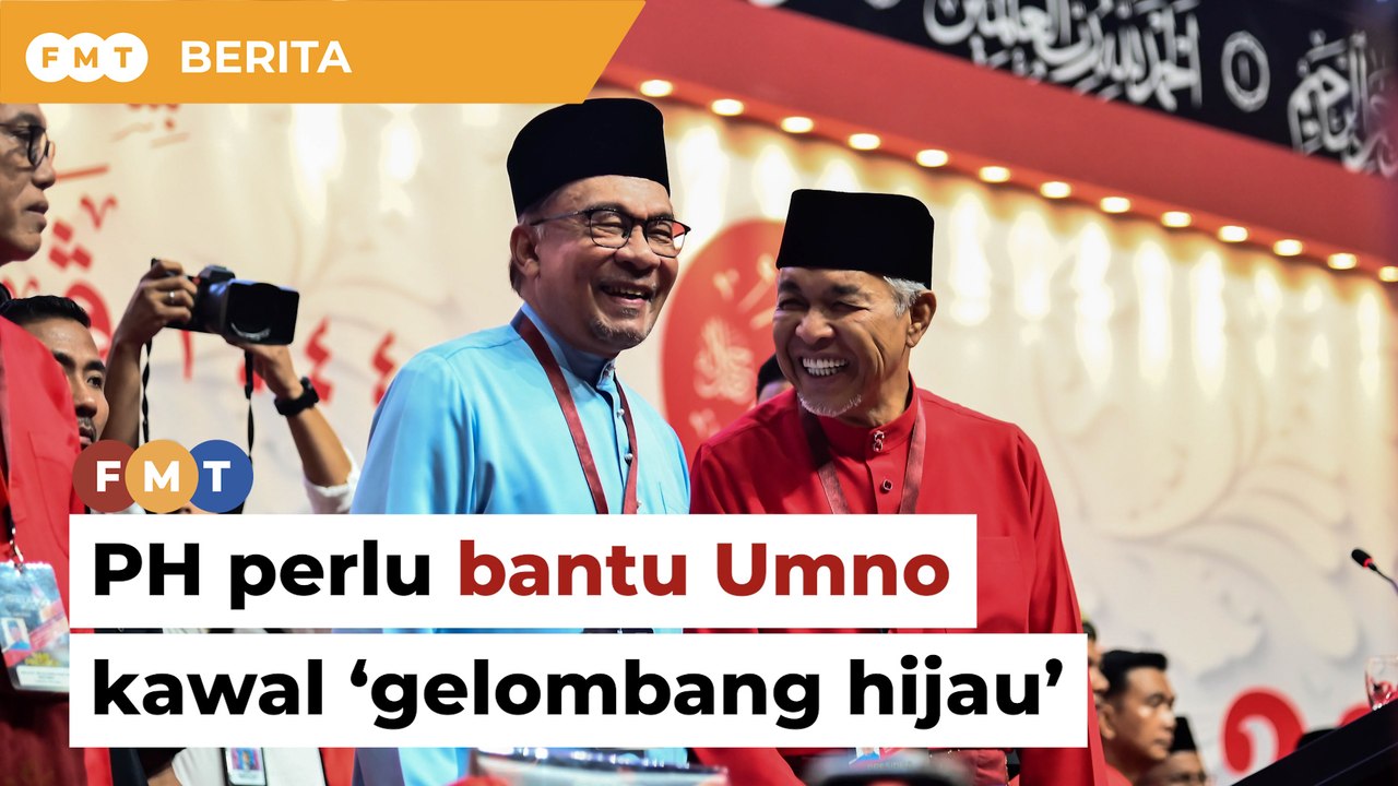 PH perlu bantu Umno kawal 'Gelombang Hijau', hapus sentimen 'barua' DAP, kata penganalisis
