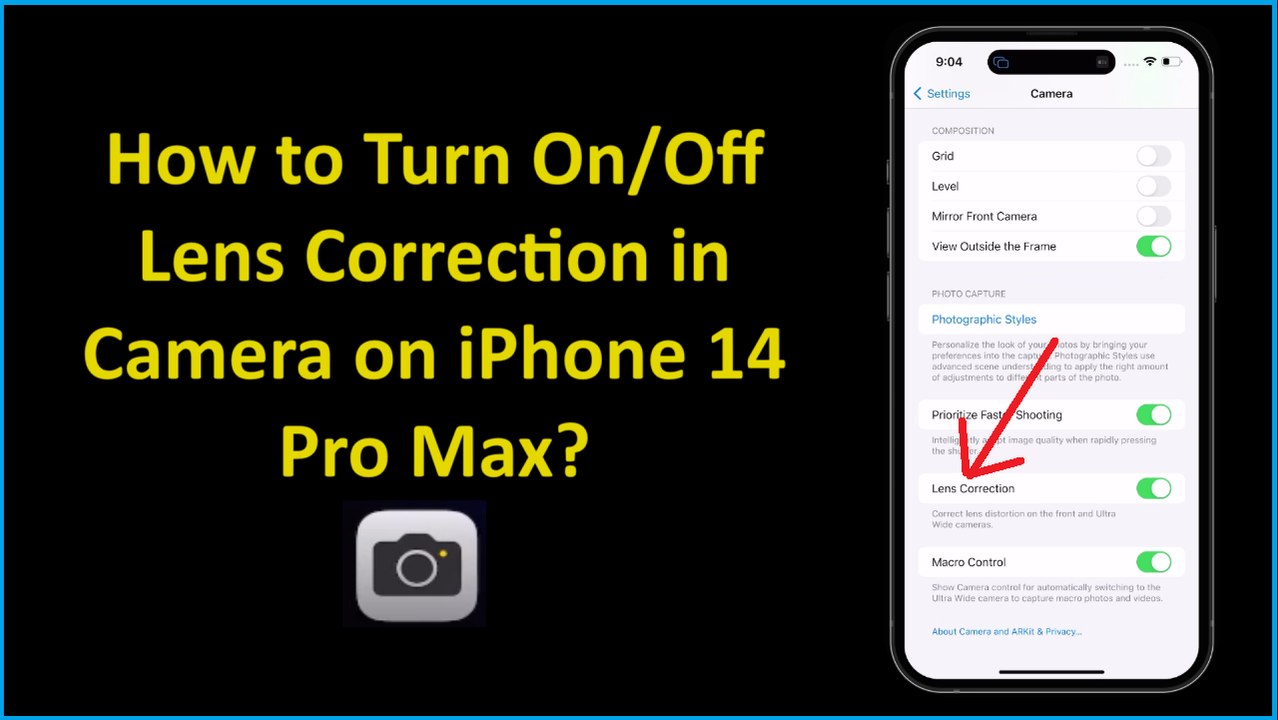 How to Turn On/Off Lens Correction in Camera on iPhone 14 Pro Max?