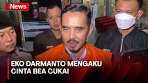 Ditahan KPK, Eko Darmanto Bantah Terima Gratifikasi