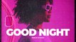 [FREE] Libianca x Buju x Rema type beat _Good nigth_ Afrobeat Instrumental 2023