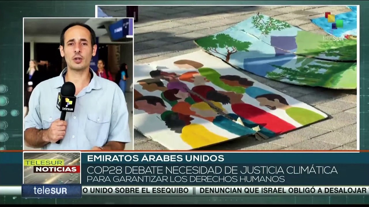 COP28 aboga por una justicia climática para garantizar derechos humanos