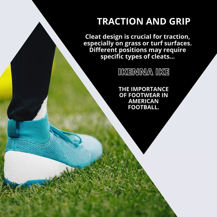 | IKENNA IKE | THE IMPORTANCE OF FOOTWEAR IN AMERICAN FOOTBALL (PART 1) (@IKENNAIKE)