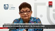 Avanza ratificación de Ernestina Godoy en Fiscalía de CdMx