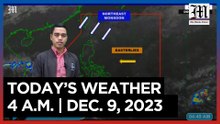 Today's Weather, 4 A.M. | Dec. 9, 2023