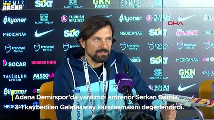 Adana Demirspor teknik sorumlusu Serkan Damla'ya Belhanda ve Emre Akbaba sorusu