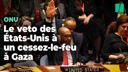 Download Video: À l’ONU, les États-Unis mettent leur veto à un cessez-le-feu dans la bande de Gaza