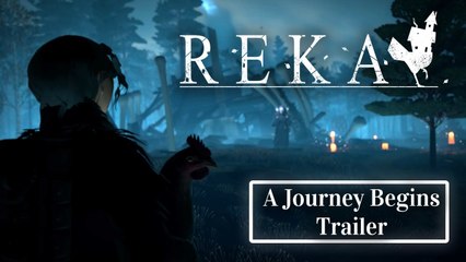 REKA - Trailer "A Journey Begins"