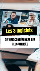 Les 3 logiciels de visioconférences les plus utilisés