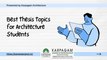 Best Thesis Topics for Architecture Students - Karpagam Architecture