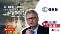 Didier Schmitt, coordinateur du programme d’exploration humaine & robotique pour le conseil de l’ESA