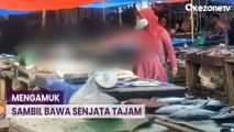 Viral Perempuan Mengamuk sambil Bawa Senjata Tajam dan Obrak-Abrik Dagangan di Pasar Ikan Mamuju
