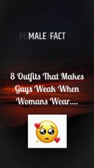 8 Outfits That Makes Guys Weak When Womenswear...