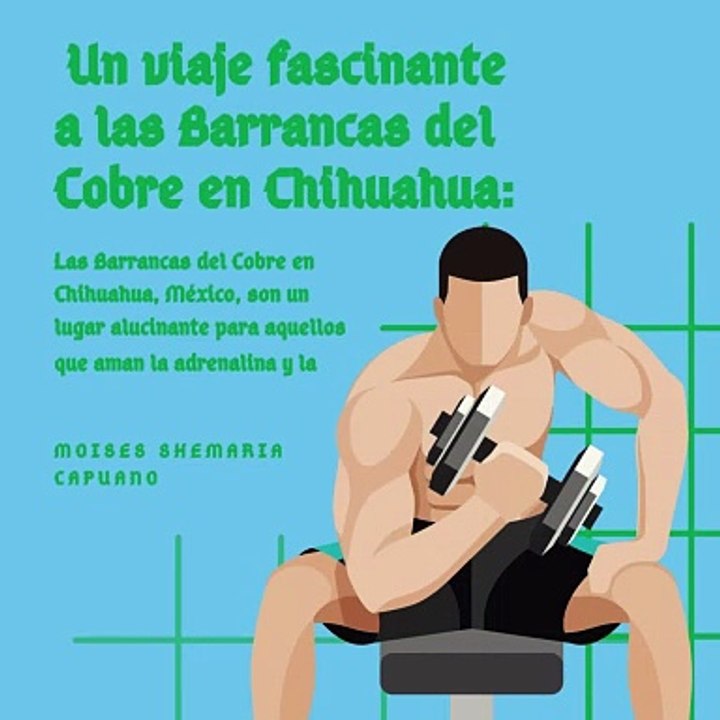Moises Shemaria Capuano| Un viaje fascinante a las Barrancas del Cobre  (parte 1)
