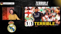 ❌ BETIS 1-1 REAL MADRID ! MAUVAISE OPÉRATION ... BELLINGHAM ENCORE BUTEUR !