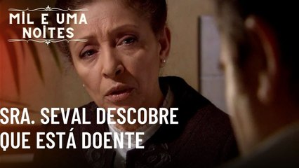 Sra. Seval descobre que está doente| Mil e Uma Noites - Episódio 47