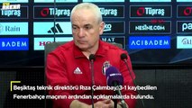 Fenerbahçe yenilgisi sonrası Rıza Çalımbay'dan flaş açıklamalar! 'Burası Beşiktaş! Bu böyle gitmez...'