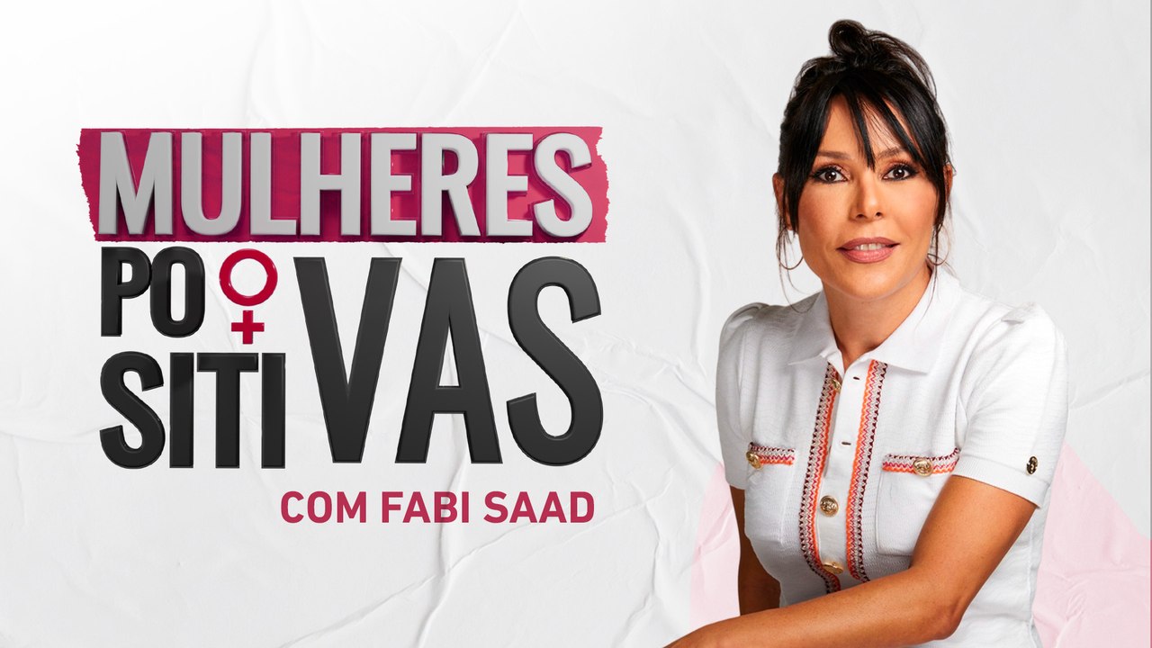 Telma Abrahão | Mulheres Positivas - 17/12/23