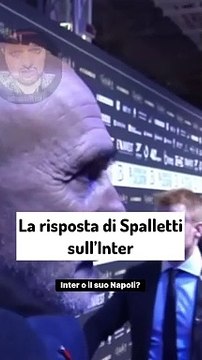 La risposta di Spalletti sul suo Napoli e l inter di adesso