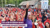 Intip Keseruan Warga dan Siti Atikoh Ikut Senam Sehat di Tangsel