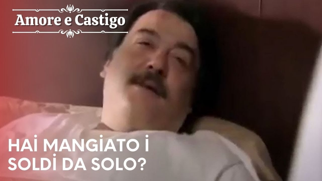 Hai mangiato i soldi da solo? | Amore e Castigo - Episodio 25