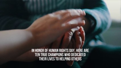 10 True Champions of Human Rights