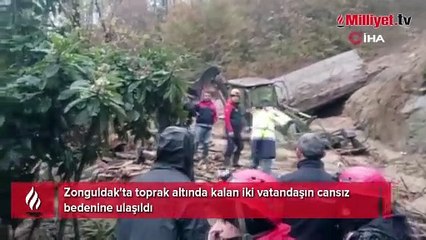 Zonguldak'ta toprak altında kalan iki vatandaşın cansız bedenine ulaşıldı
