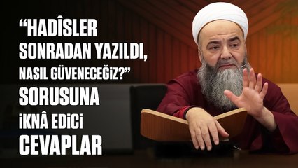 “Hadîsler Sonradan Yazıldı, Nasıl Güveneceğiz?” Sorusuna İknâ Edici Cevaplar