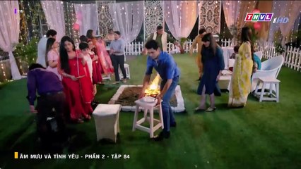 ÂM MƯU VÀ TÌNH YÊU - PHẦN 2 - TẬP 84D - XEM PHAN 2 PHIM AM MUU VA TINH YEU P2