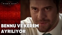 Bennu ve Kerem Ayrılıyor | Binbir Gece - 30.Bölüm
