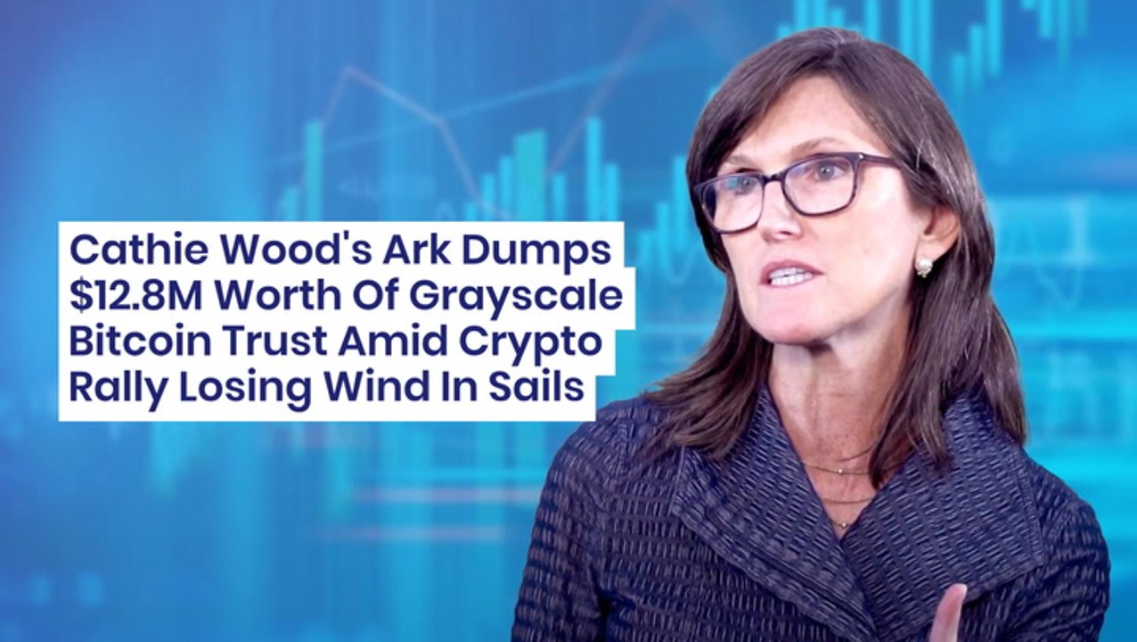 Cathie Wood's Ark Dumps $12.8M Worth Of Grayscale Bitcoin Trust Amid ...