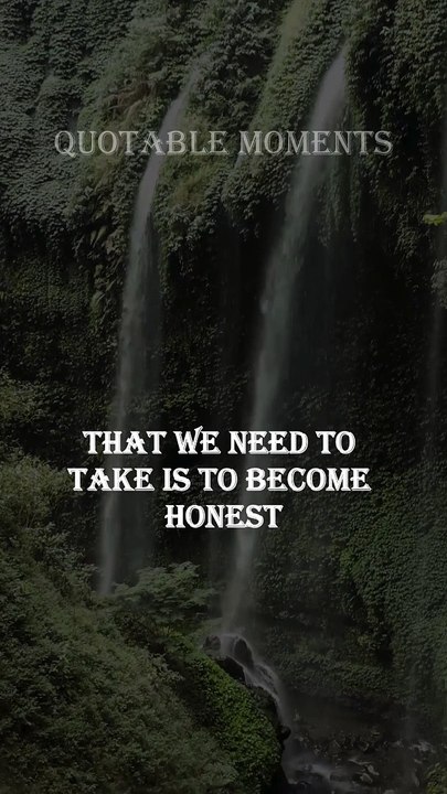 Embracing Truth: The Transformative Power of Honesty #success #lifelessons #quotes #motivation