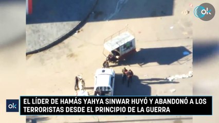 El líder de Hamás Yahya Sinwar huyó y abandonó a los terroristas desde el principio de la guerra