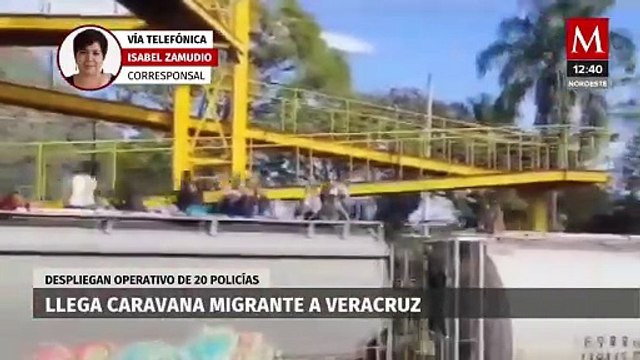 Caravana migrante llega a Veracruz; despliegan operativo